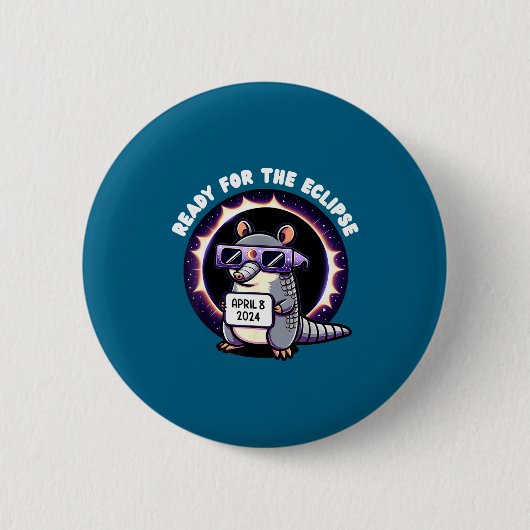 Der Ready Total Solar Eclipse Armadillo Button (Vorderseite)