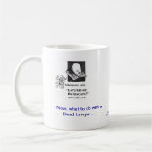Der Rechtsanwalt-Kaffee-Tasse toter Lawyer™ Kaffeetasse (Links)