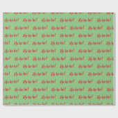 Der Red Ho Ho Ho Text auf grünem Hintergrund Gesch Geschenkpapier (Flach)