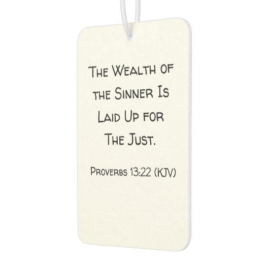 Der Reichtum des Siegers ist für die Gerechten auf Autolufterfrischer (Links)