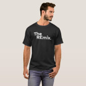 DER REMIX T-Shirt (Vorne ganz)