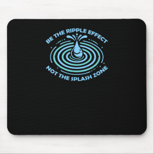 Der Rippeleffekt Mousepad