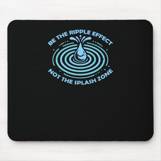 Der Rippeleffekt Mousepad (Vorne)