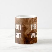 Der Roboter war der richtige Kaffee Kaffeetasse (Mittel)