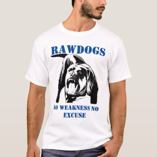 Der rohe Hund, der stärker als Sie ist, denken T-Shirt