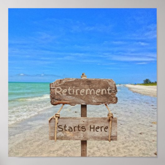 Der Ruhestand beginnt hier! Sanibel Island Beach Poster (Vorne)