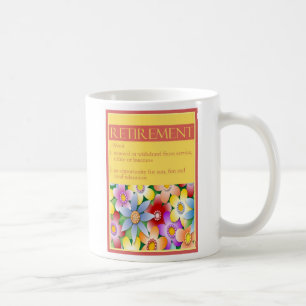 Der ruhestands-Geschenk-Tasse der Diva Blumen Kaffeetasse