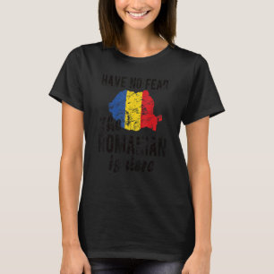 Der Rumäne ist hier und Rumänien Flaggen rumänisch T-Shirt