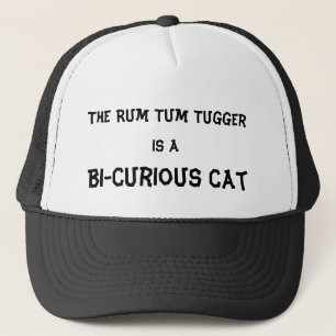 Der RumTum Tugger ist eine Bi-Neugierige Katze Truckerkappe