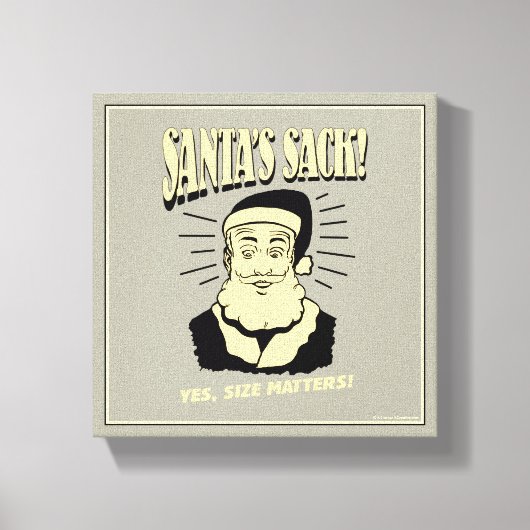 Der Sack des Weihnachtsmanns: Ja, Größe ist wichti Leinwanddruck (Vorderseite)