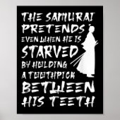 Der Samurai gibt vor, selbst wenn er klug verhunge Poster (Vorne)