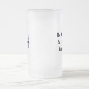 Der Schaden ist DoneSo, das ich als WellHave Mattglas Bierglas