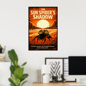 Der Schatten des Sonnenspinnen-Wüstenkunst Poster (Heimbüro)