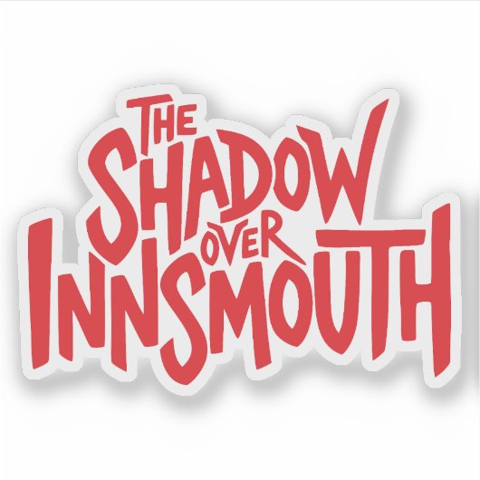 Der Schatten über Innsmouth Aufkleber (Vorderseite)