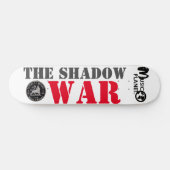 DER SCHATTENKRIEG Skateboard (Horizontal)