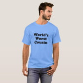 Der schlechteste Cousin der Welt T-Shirt (Vorne ganz)