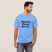 Der schlechteste Server der Welt T-Shirt (Vorne ganz)