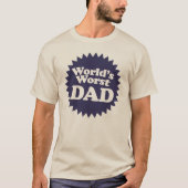 Der schlimmste Vater der Welt T-Shirt (Vorderseite)