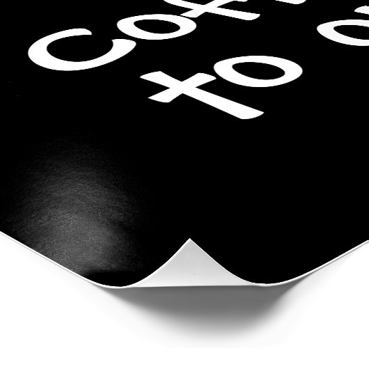 Der Schlüssel ist Kaffee Poster (Ecke)