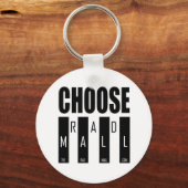 Der Schlüsselanhänger "Choose" für die Krasse Mall (Vorderseite)