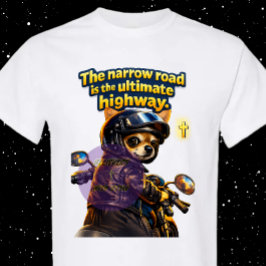 Der schmale Weg - Christlich T-Shirt