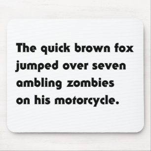 Der schnelle braune Fuchs sprang über... Pangram T Mousepad