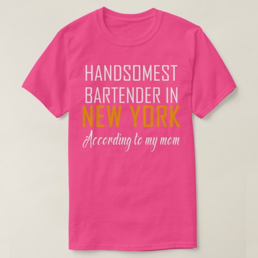 Der schönste Barkeeper in New York T-Shirt (Design vorne)
