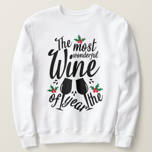 Der schönste Wein des Jahres Sweatshirt (Design vorne)