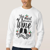 Der schönste Wein des Jahres Sweatshirt (Vorderseite)