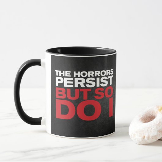 "Der Schrecken bleibt" Tasse (Mit Donut)