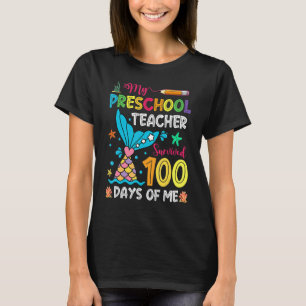 Der Schwanz-Vorschullehrer überlebte 100 Tage T-Shirt