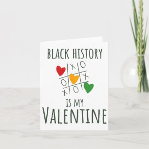 Der Schwarze Geschichtsmonat ist mein Valentinstag Karte