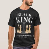 Der schwarze König ist das mächtigste Stück im Spi T-Shirt (Vorderseite)
