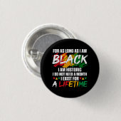 Der schwarze Monat, solange ich schwarz bin, bin i Button (Vorne & Hinten)