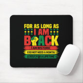 Der schwarze Monat, solange ich schwarz bin, bin i Mousepad (Mit Mouse)
