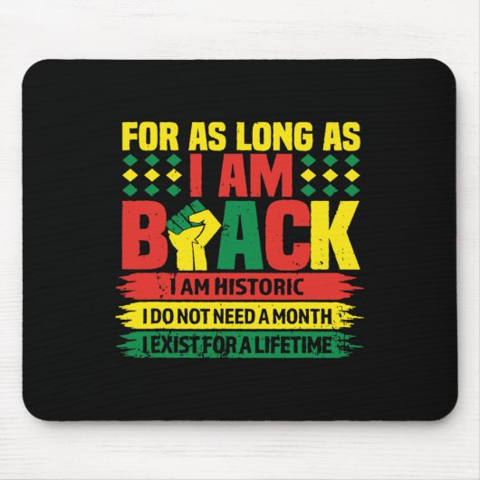 Der schwarze Monat, solange ich schwarz bin, bin i Mousepad (Vorne)