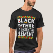 Der schwarze Vater, der unverzichtbare Elementarva T-Shirt (Vorderseite)