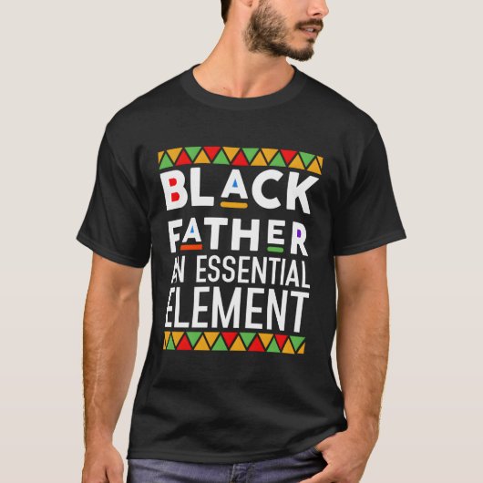 Der schwarze Vater, der unverzichtbare Elementarva T-Shirt (Vorderseite)