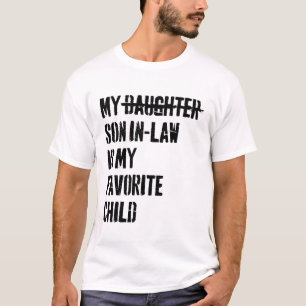 Der Schwiegersohn meiner Tochter ist mein Liebling T-Shirt