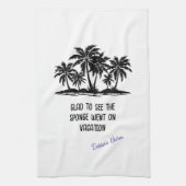 Der Schwung ging auf Urlaub Geschirrtuch (Vertikal)