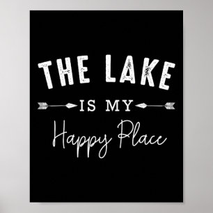 Der See ist mein glücklicher Ort Camping Angeln Bo Poster
