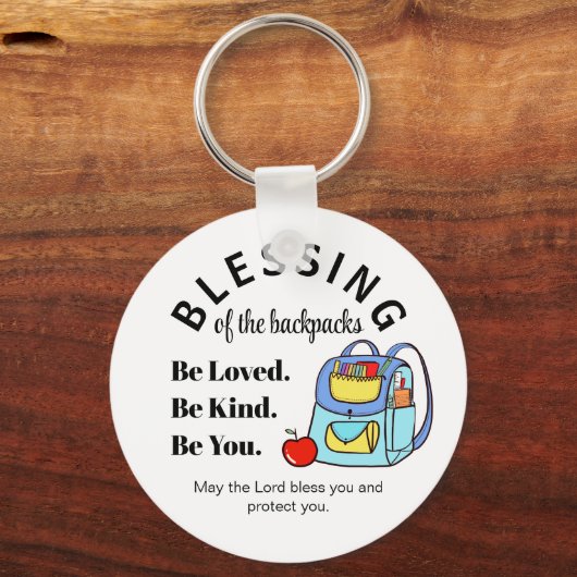 Der Segen der Rucksäcke wird geliebt. Sei nett! Schlüsselanhänger (Vorderseite)