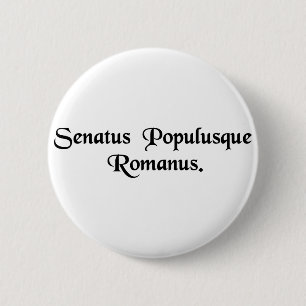 Der Senat und die römischen Leute Button