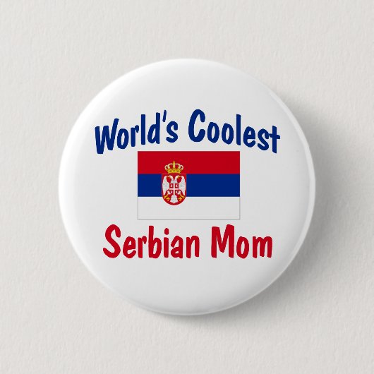 Der Serbian-Mama-Geschenk der Welt coolstes Button (Vorderseite)