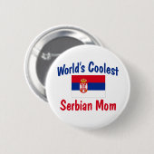 Der Serbian-Mama-Geschenk der Welt coolstes Button (Vorne & Hinten)