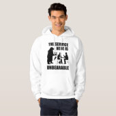 Der Service ist unerträglich Hoodie (Vorne ganz)