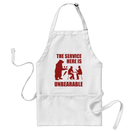 Der Service ist unerträglich Schürze (Vorne)