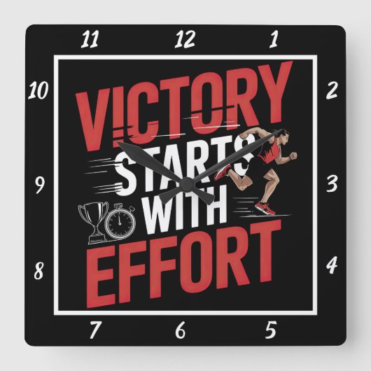 Der Sieg beginnt mit dem Anstrenger Quadratische Wanduhr (Vorderseite)