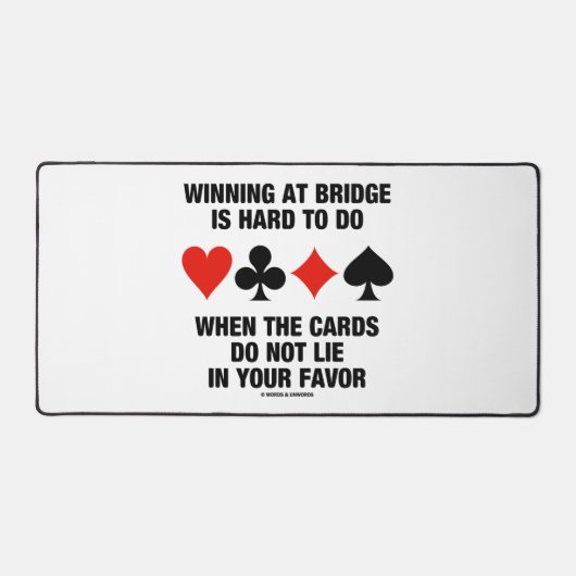 Der Sieg bei der Brücke ist schwierig, wenn Karten Schreibtischunterlage (Vorderseite)