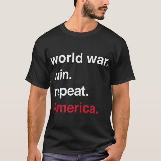Der Sieg des Weltkriegs wiederholt Amerika T-Shirt
